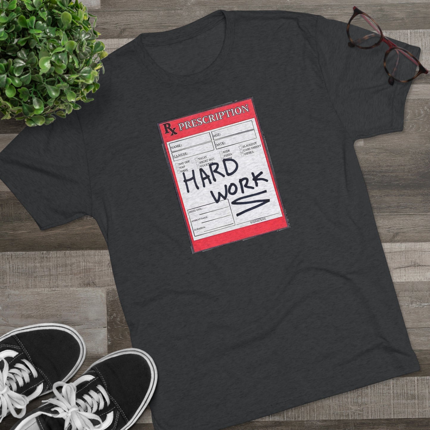 RX Hard Work Unisex Tri-Blend Crew Tee