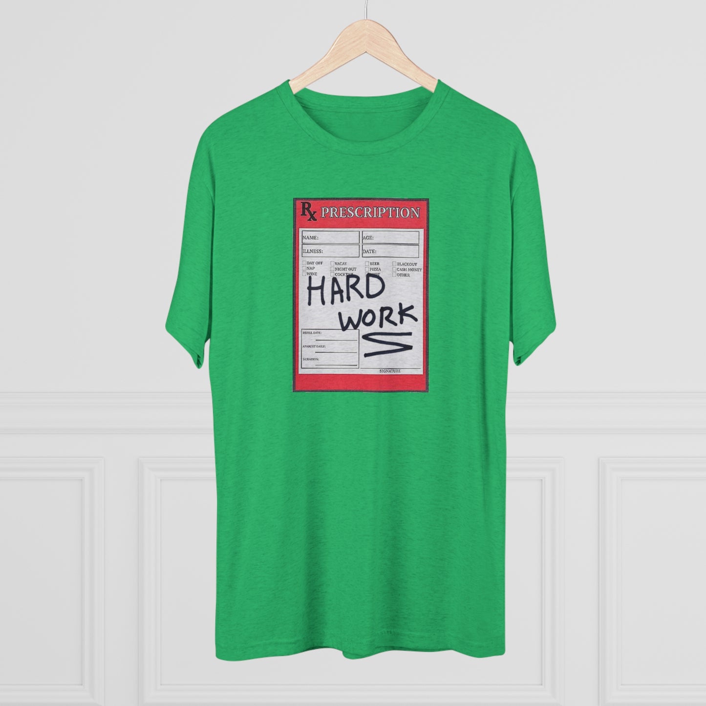 RX Hard Work Unisex Tri-Blend Crew Tee