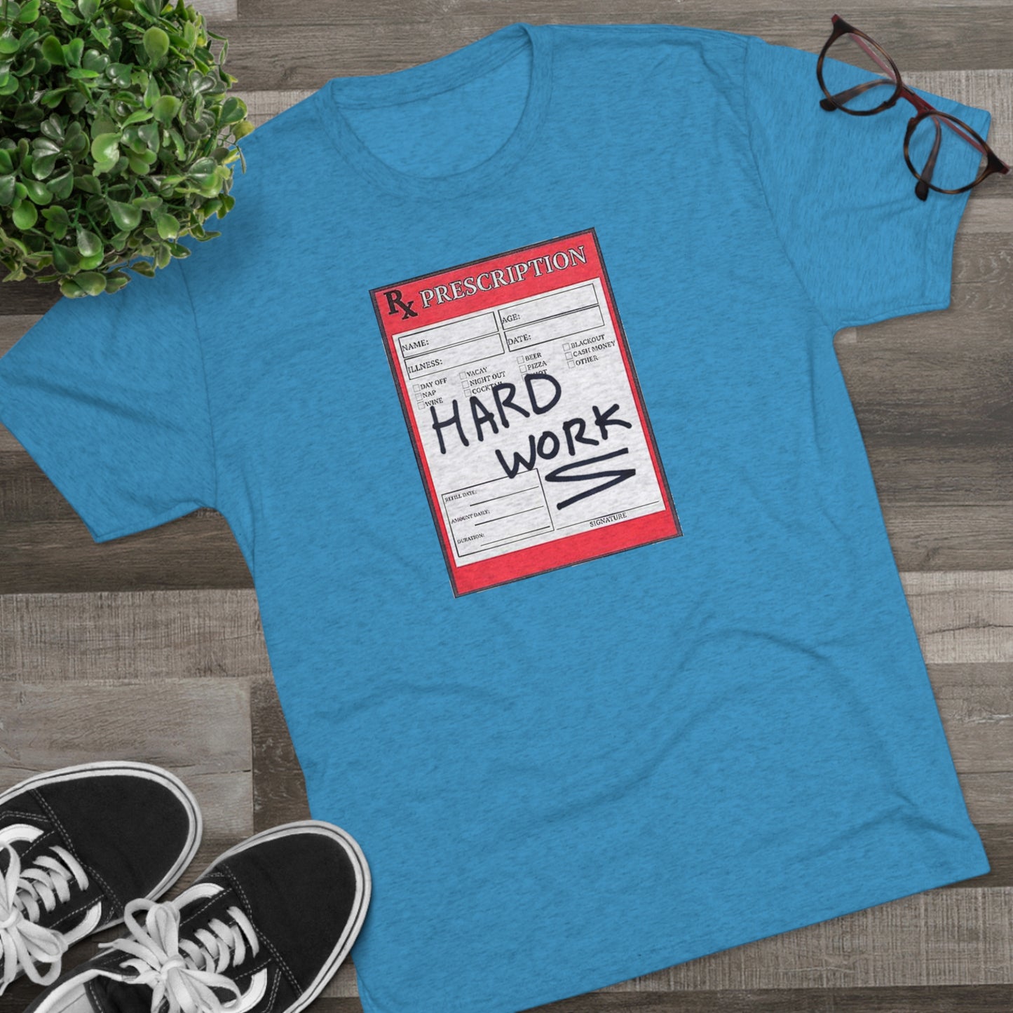 RX Hard Work Unisex Tri-Blend Crew Tee