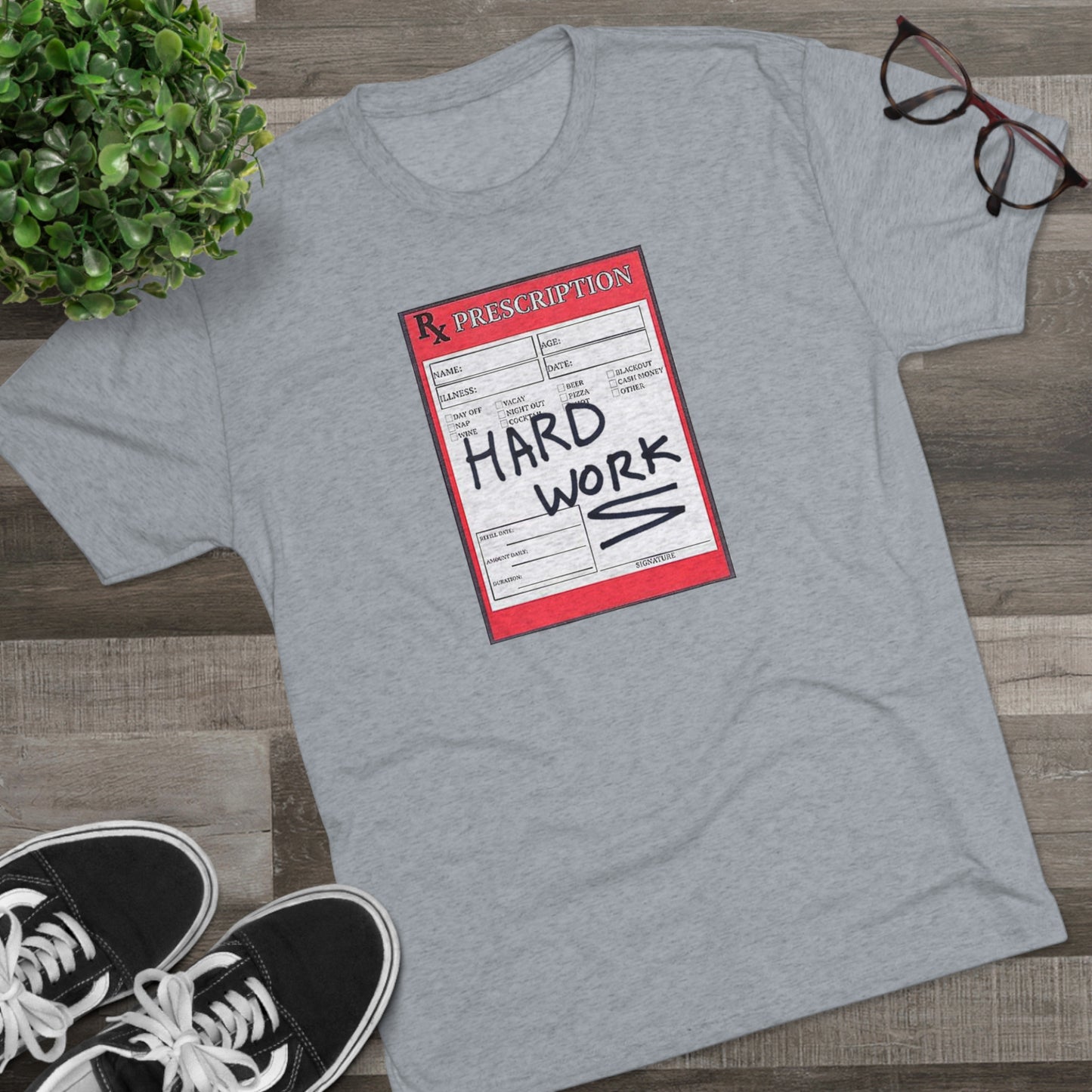 RX Hard Work Unisex Tri-Blend Crew Tee